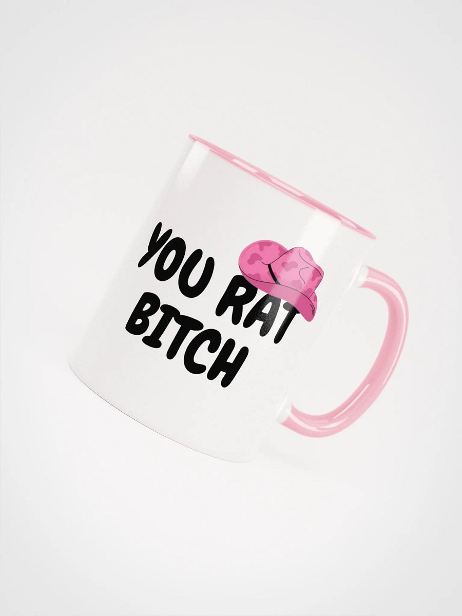 "You rat bitch" mug product image (12)