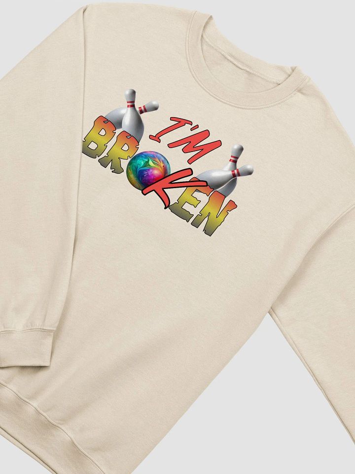 Im Broken Im Ok Bowling Unisex Crewneck Sweatshirt product image (20)