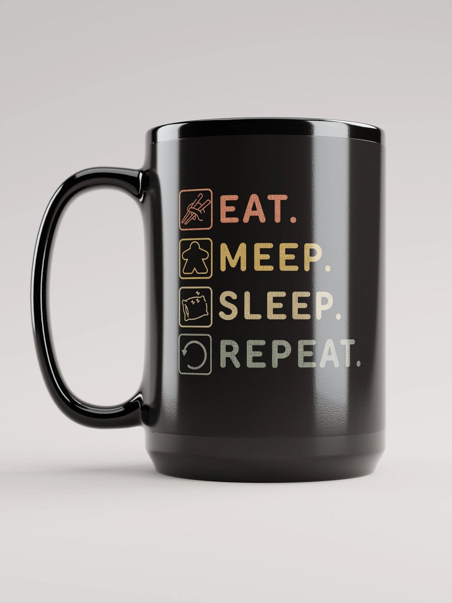 Eat Meep Sleep Repeat Board Gamer Mug product image (7)