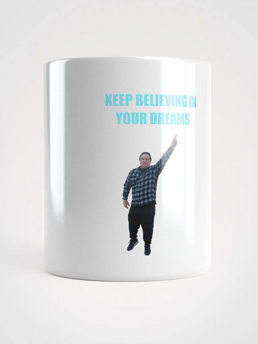 Keep Believing in Your Dreams Illustration Mug product image (1)