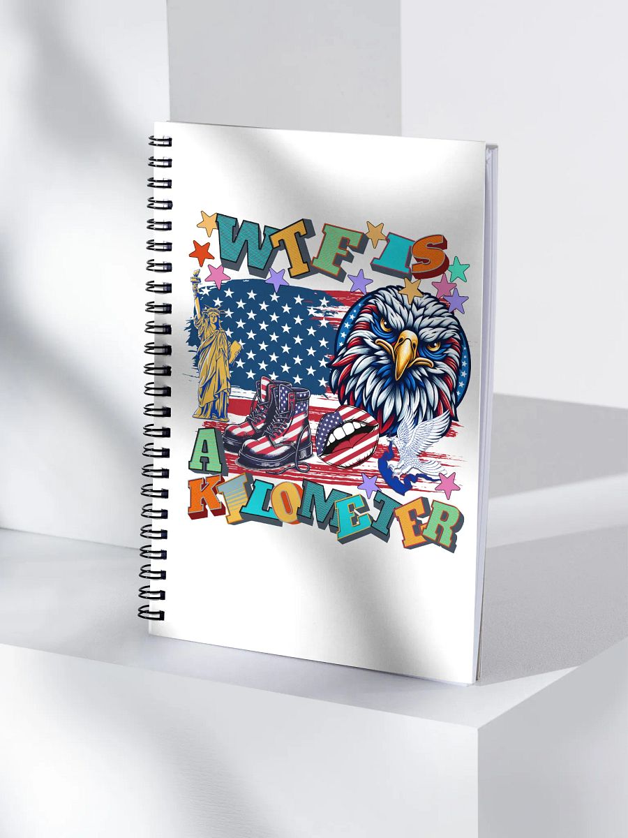 WTF s A Kilometer Patriotic WTF Spiral Notebook product image (4)