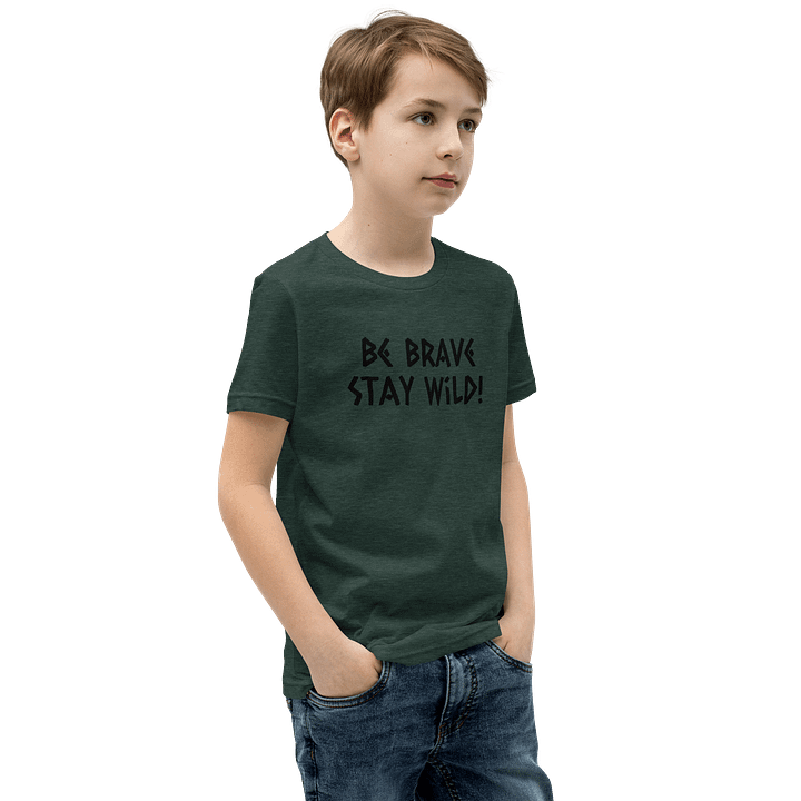 Be Brave Stay Wild Youth Tee product image (18)