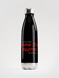 Damn I'm Pretty! Water Bottle - RED Lettering product image (1)