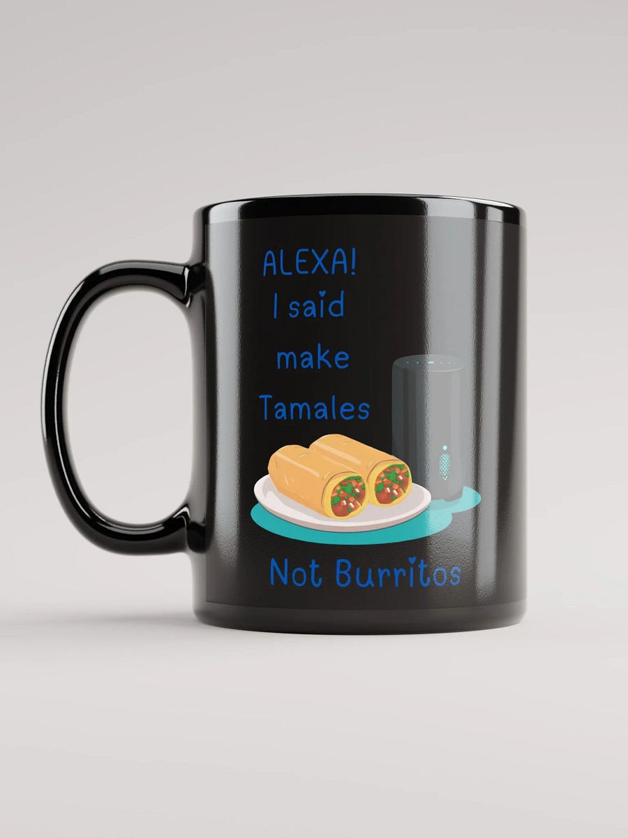 I Said make Tamales black Mug product image (6)