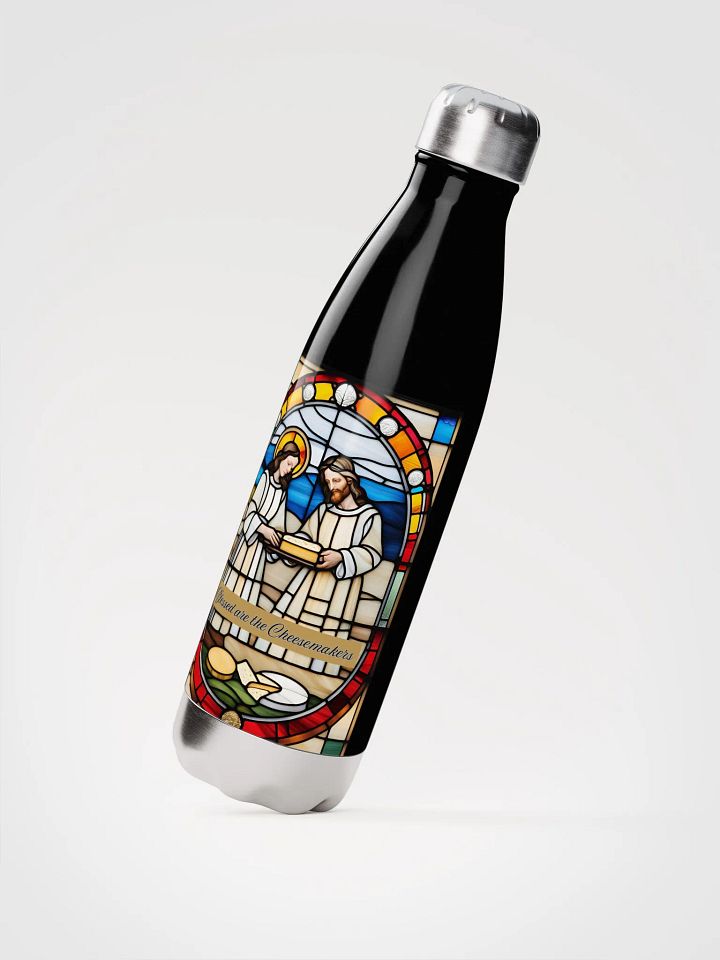 Blessed are the Cheesemakers 17oz Stainless Steel Water Bottle #02 product image (3)