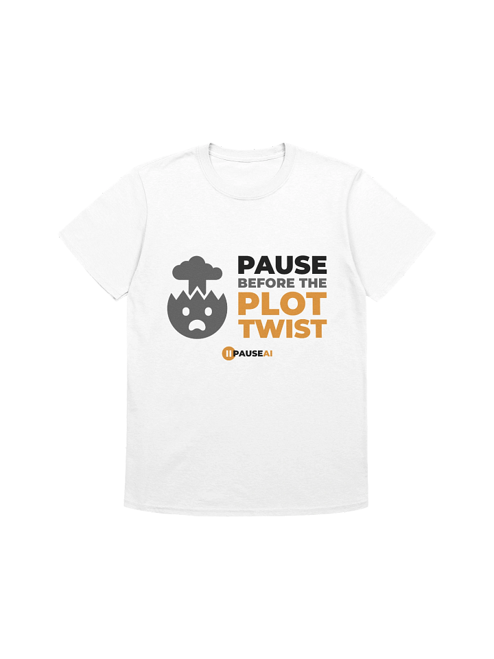 PauseAI Before the Plot Twist (White) product image (1)