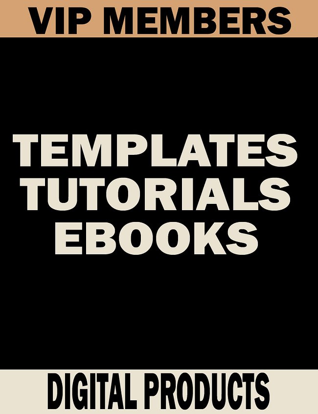 SILVER VIP MEMBERS TEMPLATES AND TUTORIALS