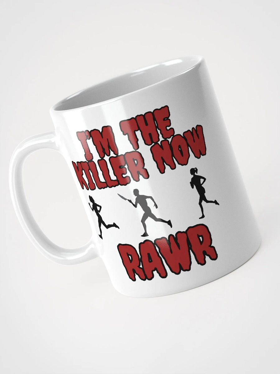 I'm the killer now Mug product image (1)