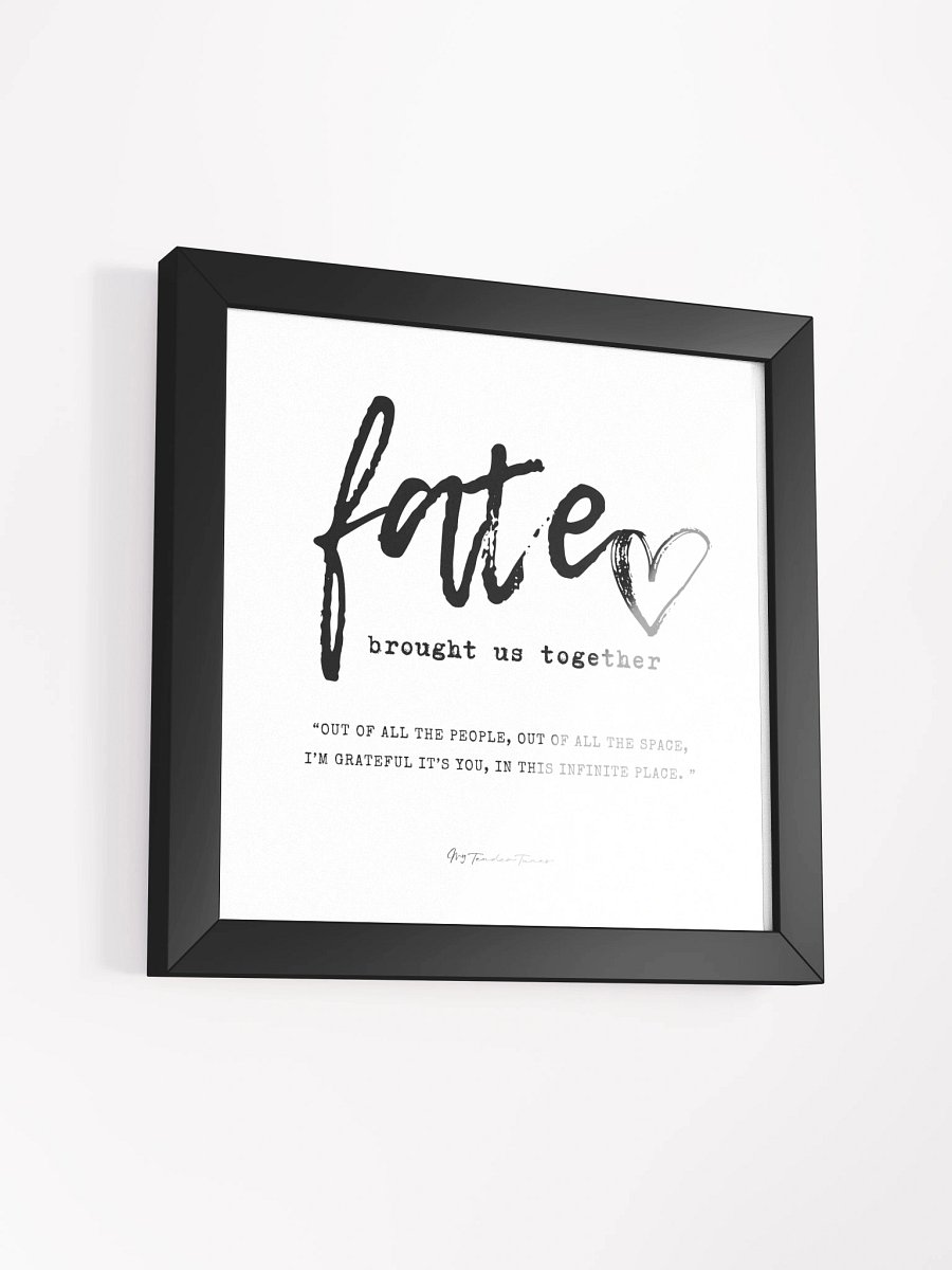 FATE BROUGHT US TOGETHER - Minimalist Original Lyric Poster with Black Square Frame product image (3)