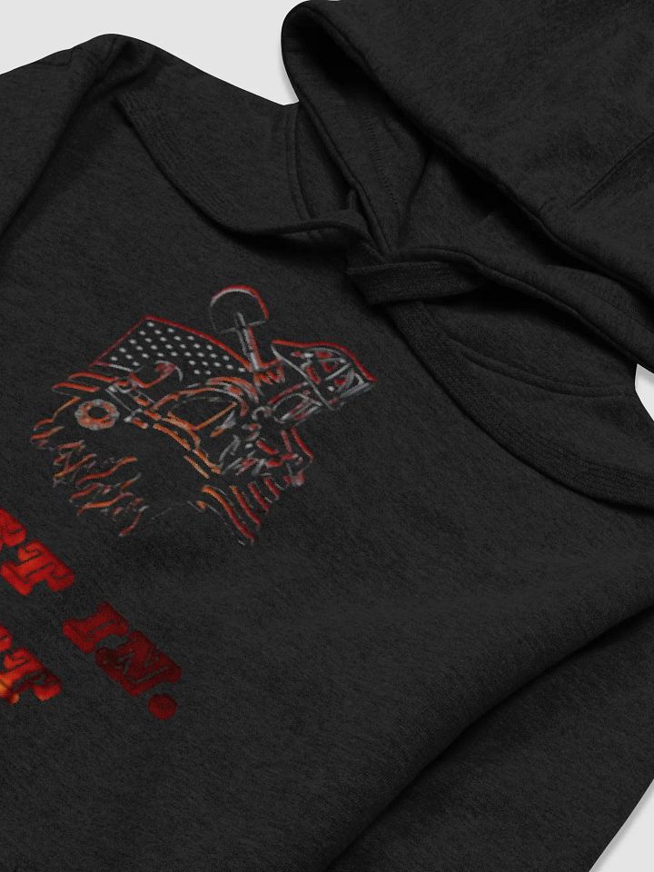 First In, Last Out Firefighter Premium Hoodie product image (2)
