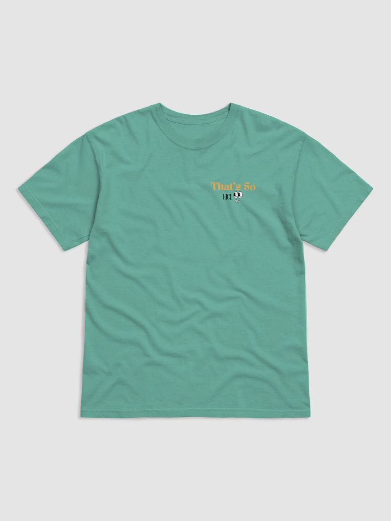 That's So Nice Shirt