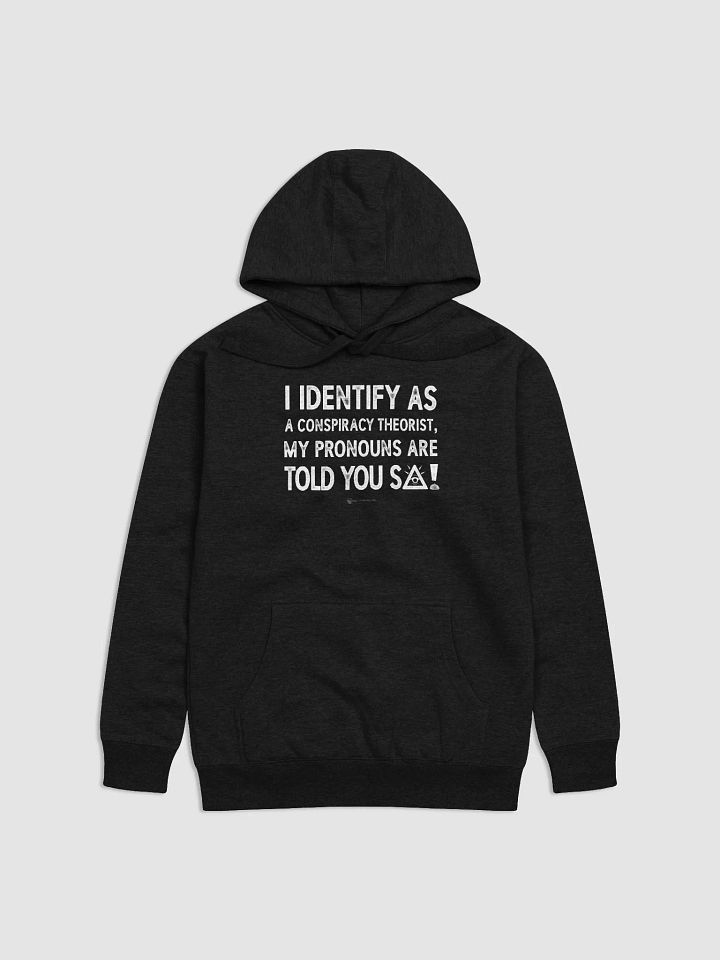 Identify As A Conspiracy Theorist product image (1)