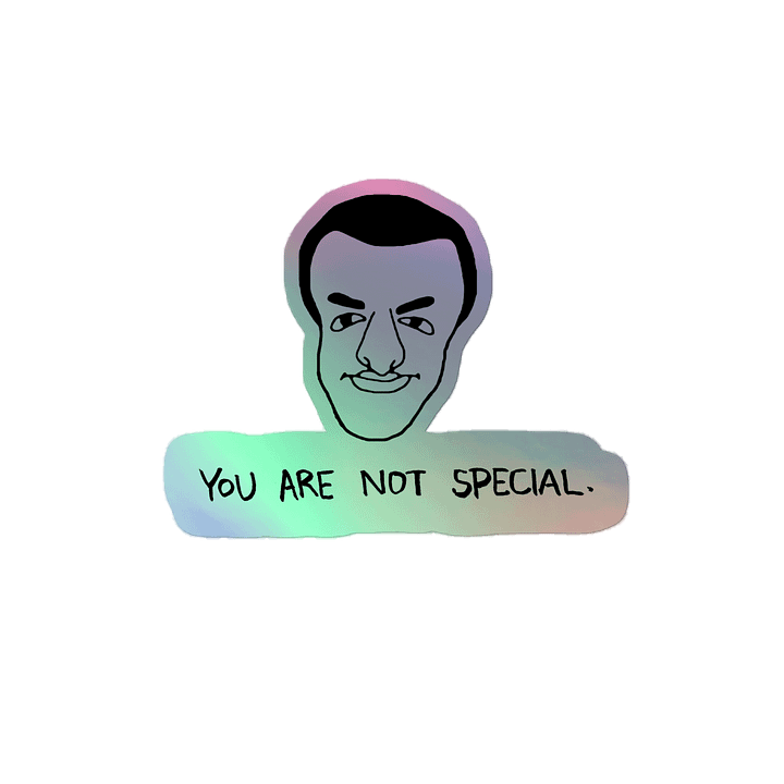 Not Special Holographic Sticker product image (2)