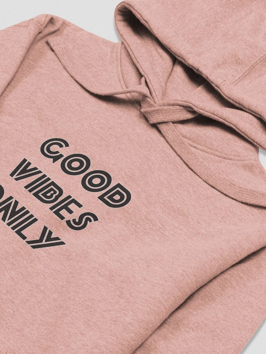 Good Vibes Only Hoodie product image (3)