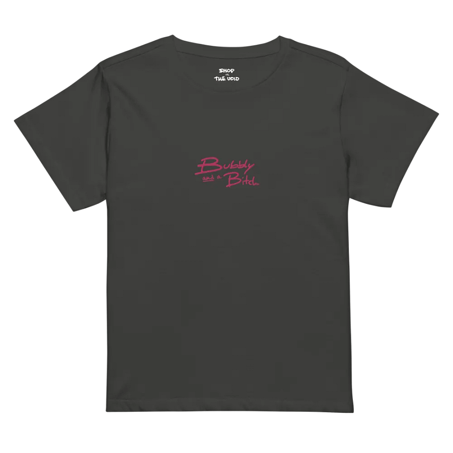 Bubbly and a B*tch (pink) embroidered waist length t-shirt product image (21)