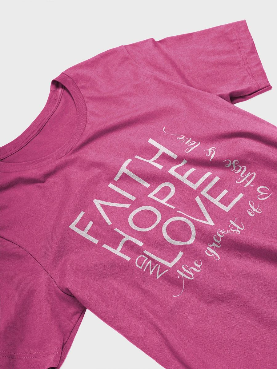 Faith Hope & Love T-Shirt product image (3)