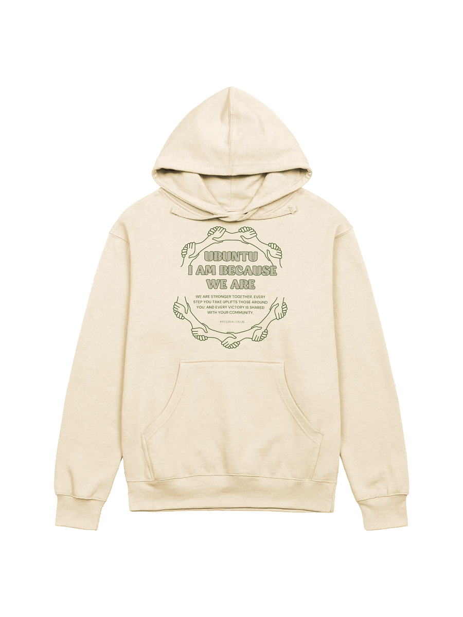 Ubuntu: I Am Because We Are Unisex Hoodie – Celebrate Community & Connection product image (4)