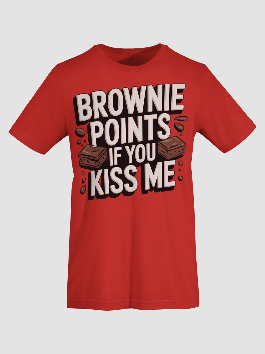 Brownie Points Kiss Me T-Shirt product image (77)