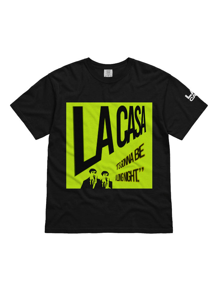 LA CASA - "It's Gonna Be a Long Night" T-Shirt product image (1)