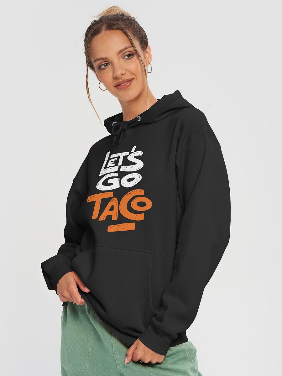 Let's Go Taco Text Hoodie product image (3)
