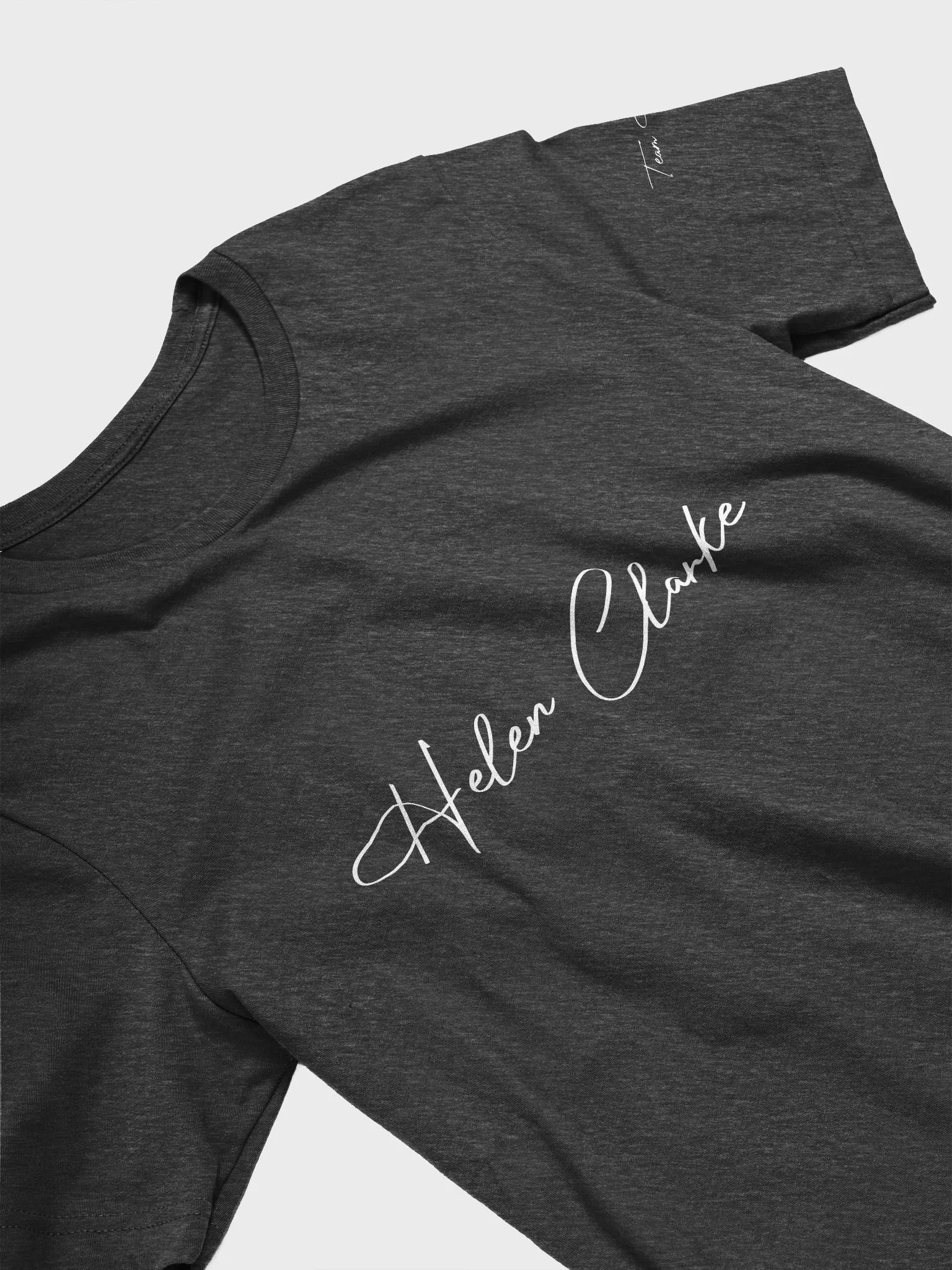 Team Helen Clarke Exclusive T-shirt Members only product image (3)