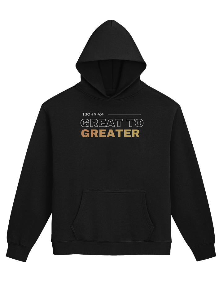 Great to Greater - Hoodie product image (1)