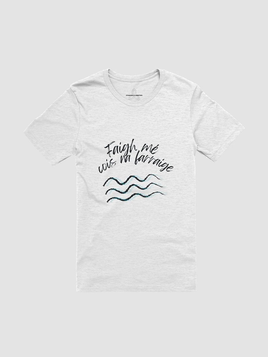 Faigh mé cois na farraige T-shirt product image (1)
