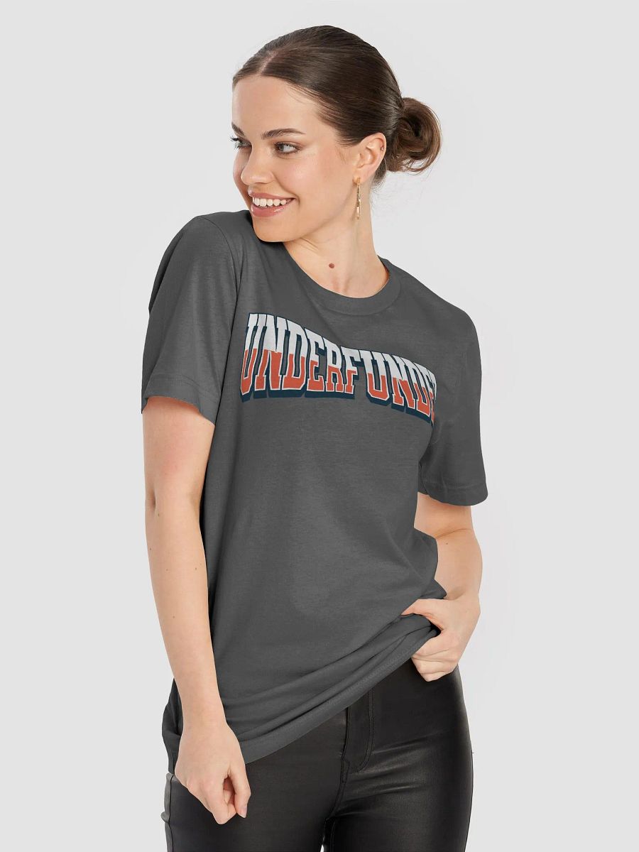 Underfunded - Funny Lifestyle Gift T-shirt product image (39)
