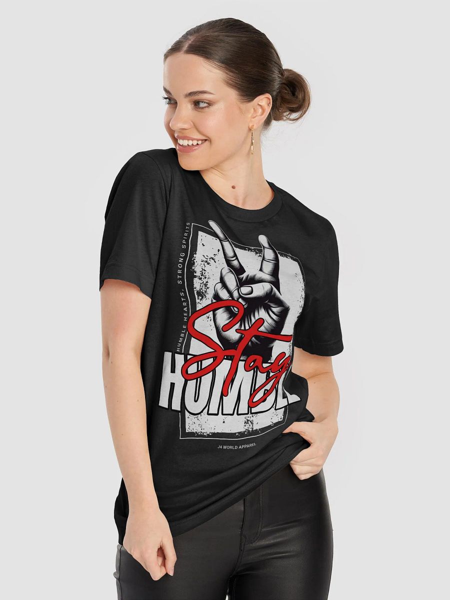 STAY HUMBLE T-Shirt product image (8)