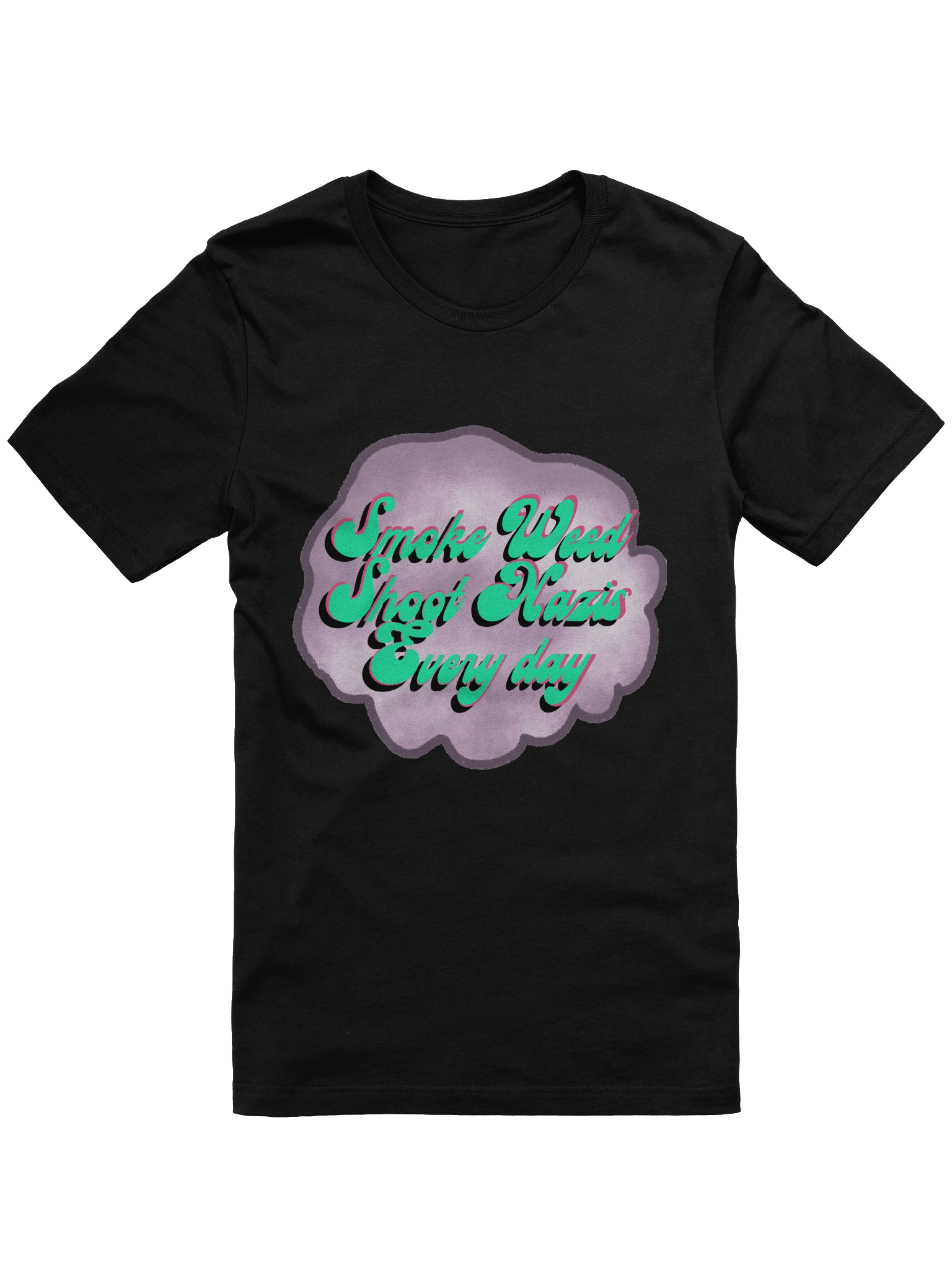 Smoke Weed Shoot Nazis T-Shirt product image (1)