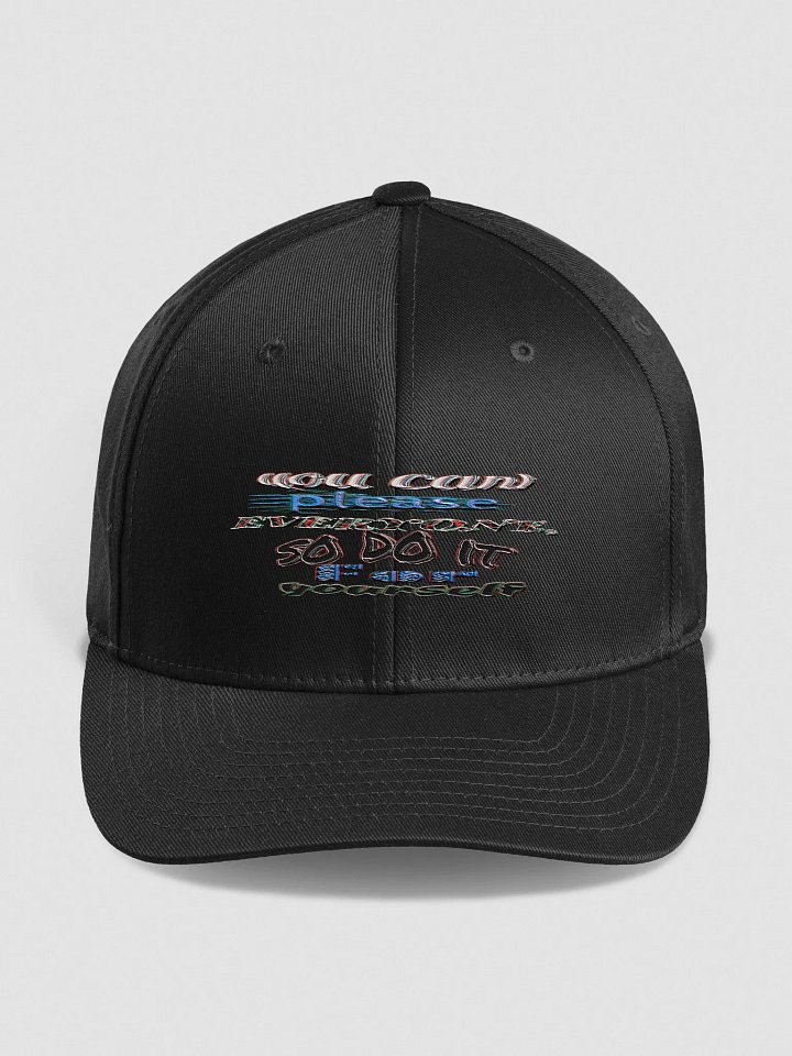 You Cant Please Everyone, So Do It For Yourself - Embroidered - Structured Fitted Cap product image (1)