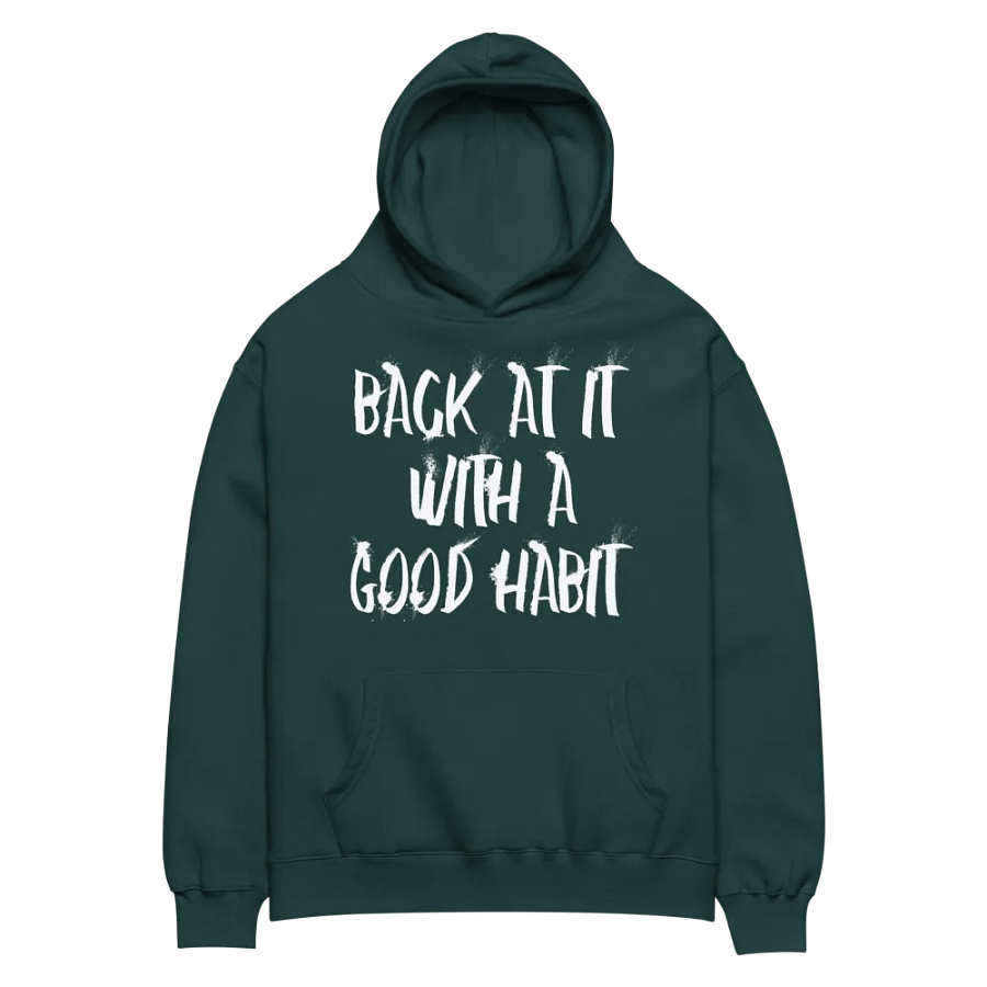 "Back At It With A Good Habit" AS Colour Unisex Premium Oversized Hoodie product image (6)