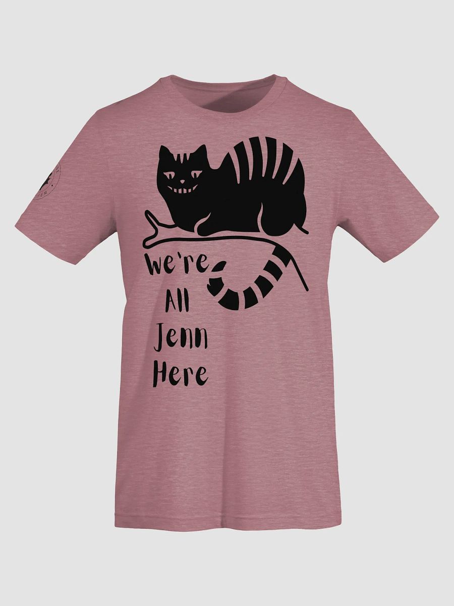 We're All Jenn Here (T-shirt #2) product image (26)