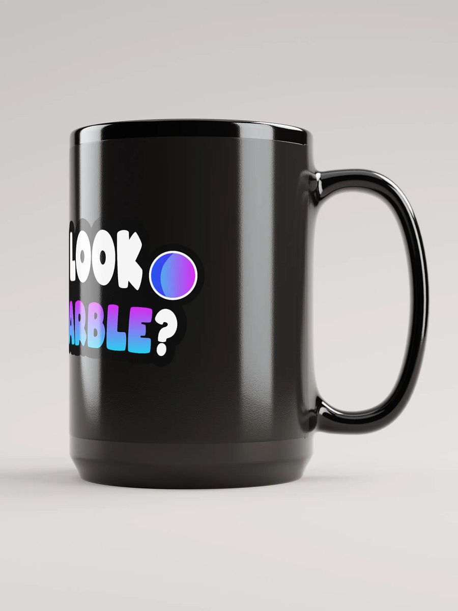 Can You Look At My Marble Black Coffee Mug product image (2)