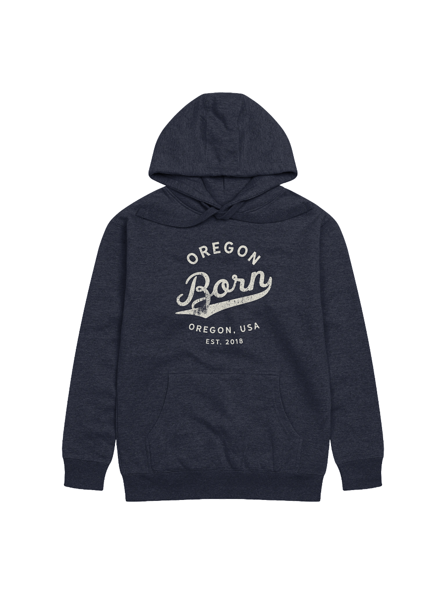 Oregon Born - Oregon, USA Hoodie product image (5)