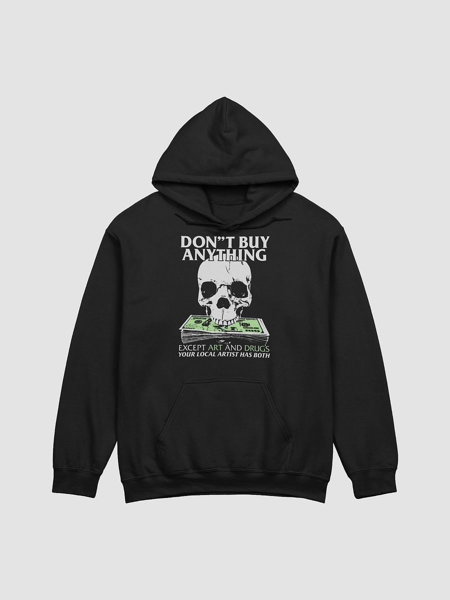 DONT BUY ANY THING HOODY product image (1)