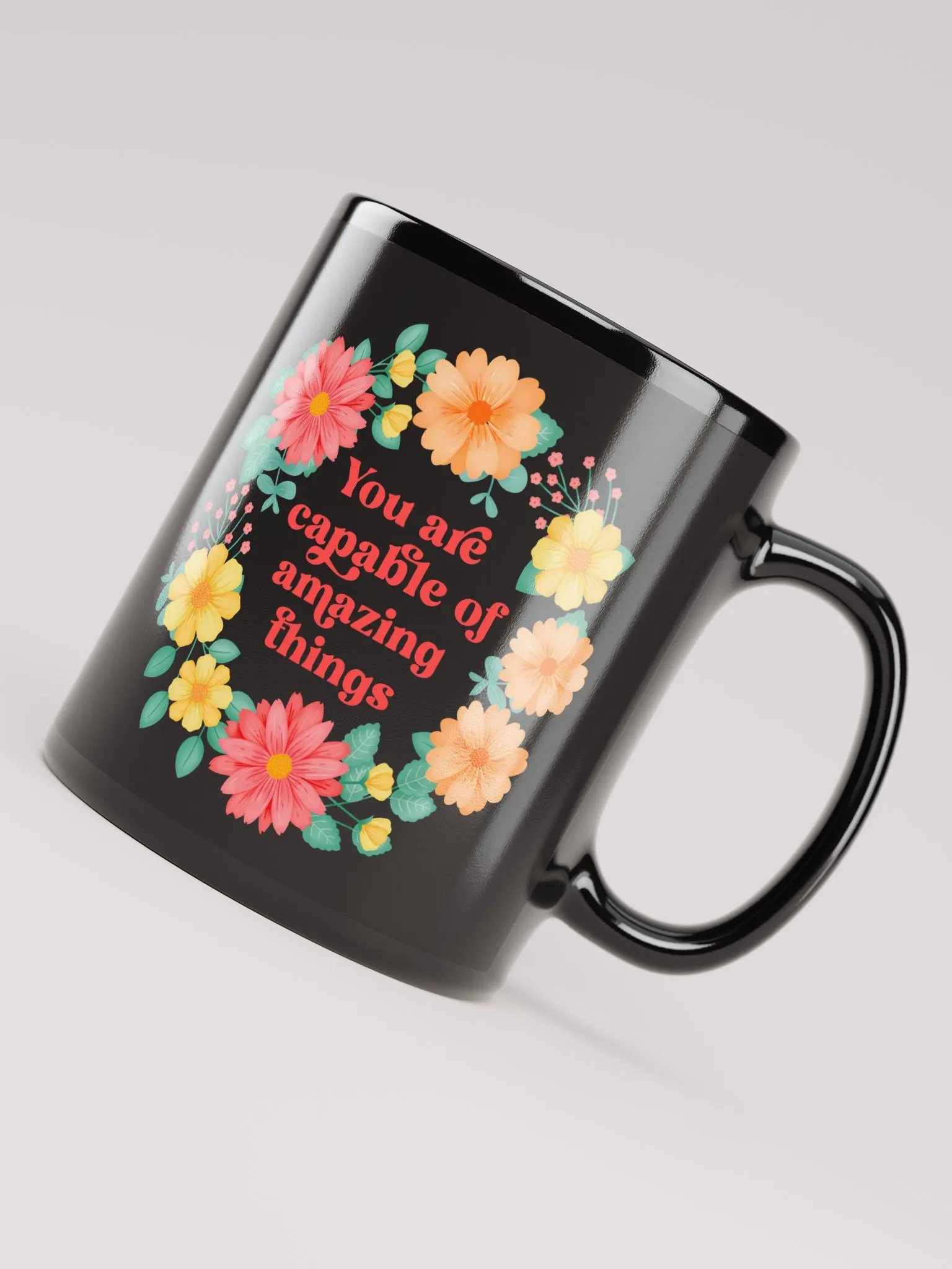 You are capable of amazing things - Black Mug product image (4)