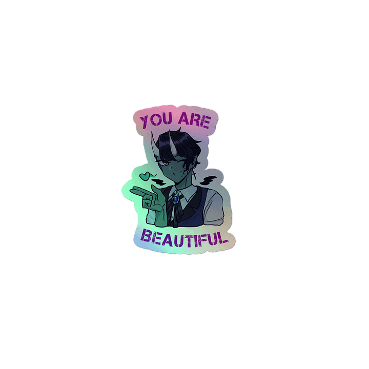You Are Beautiful Holographic Sticker product image (1)