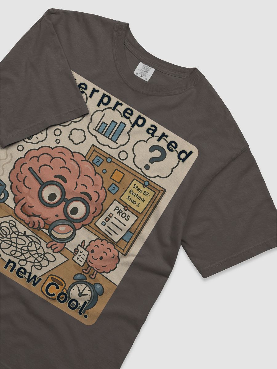 Overprepared Is The New Cool - Organization Pride Heavyweight T-Shirt product image (3)