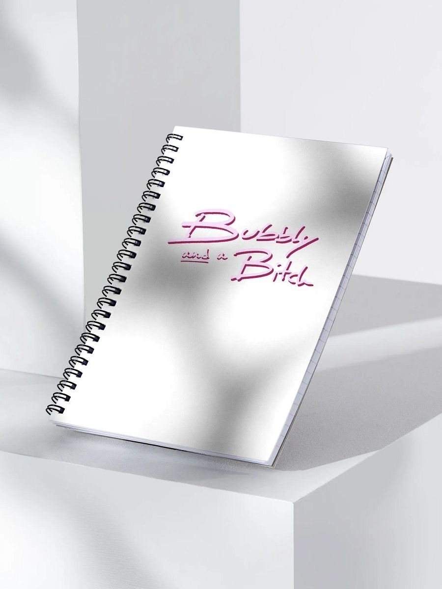 Bubbly and a B*tch (pink shadow design) notebook product image (4)