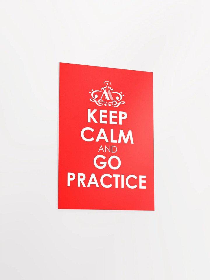 Keep Calm and Go Practice - Red Poster product image (1)