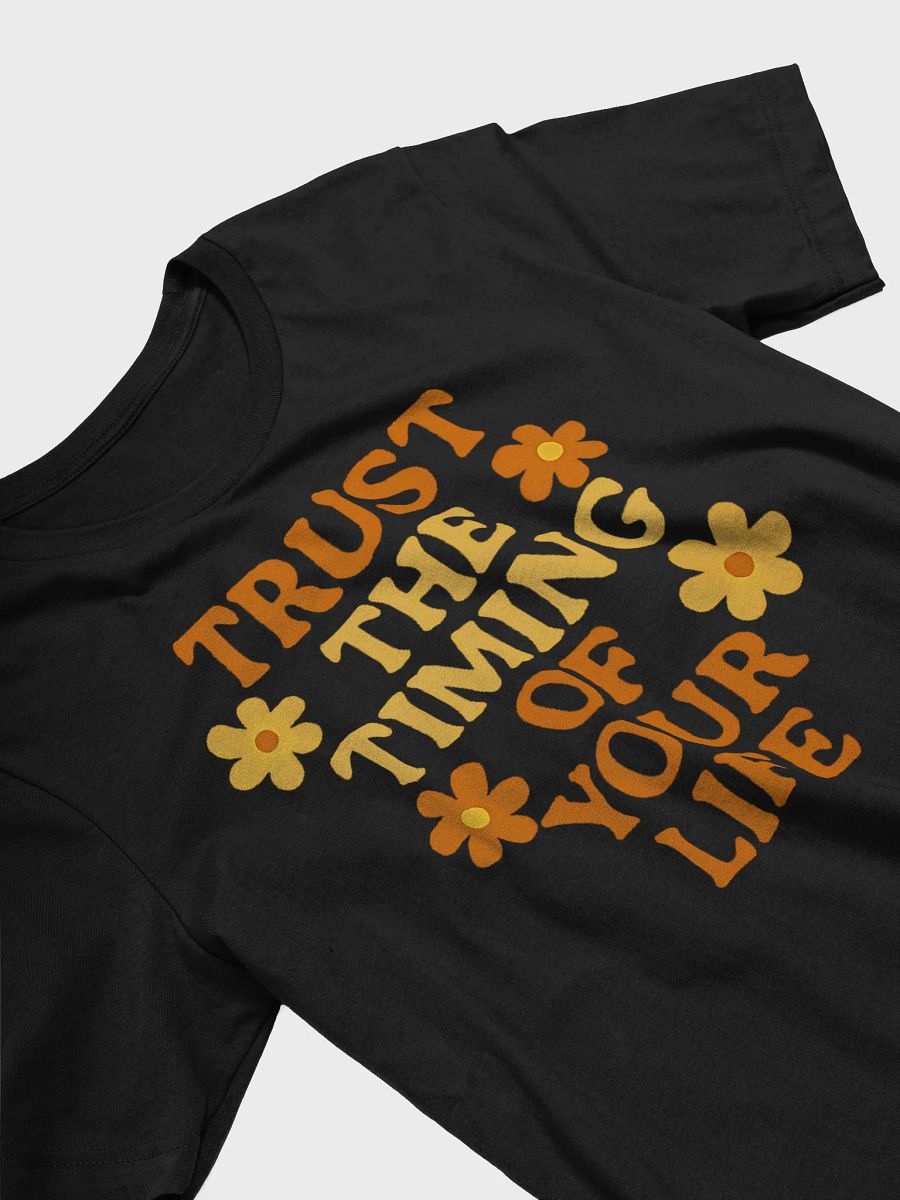 Trust The Timing Of Your Life T-shirt product image (9)