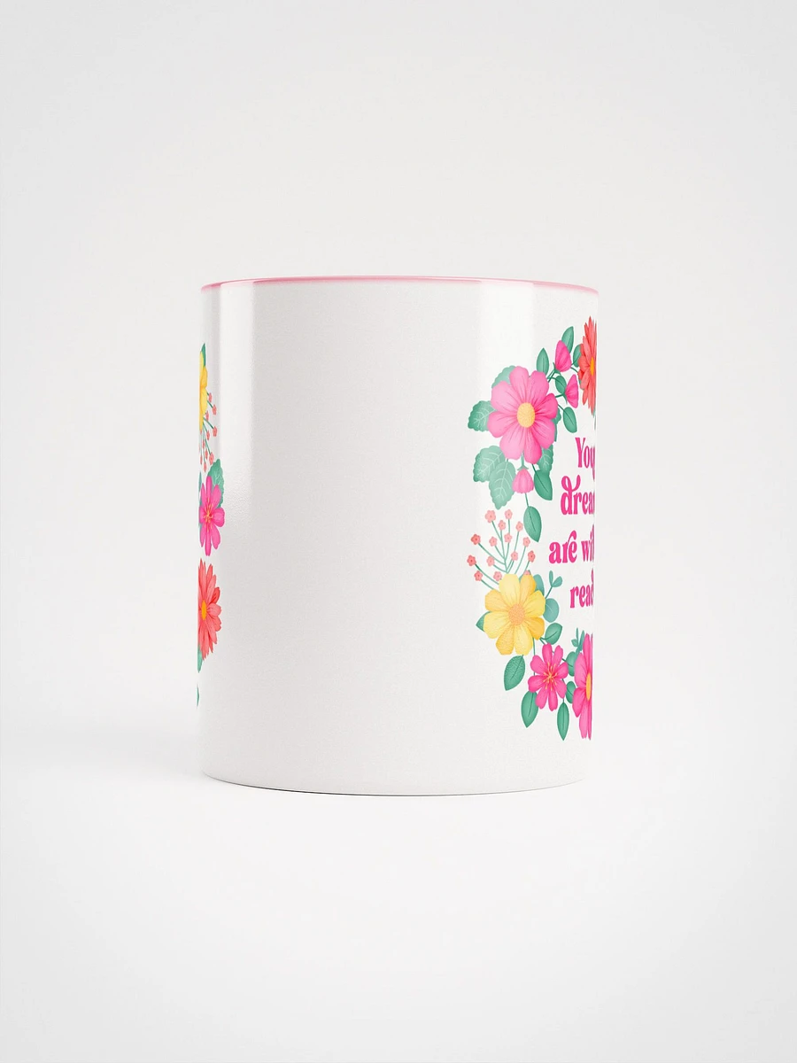 Your dreams are within reach - Color Mug product image (5)