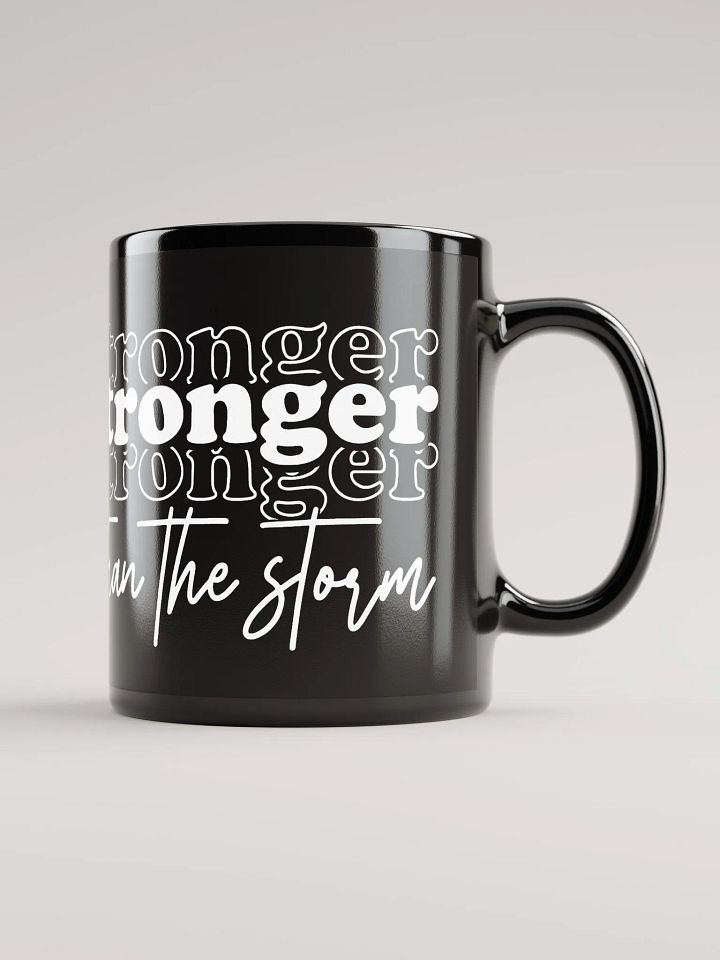 Stronger Than The Storm Mug product image (1)