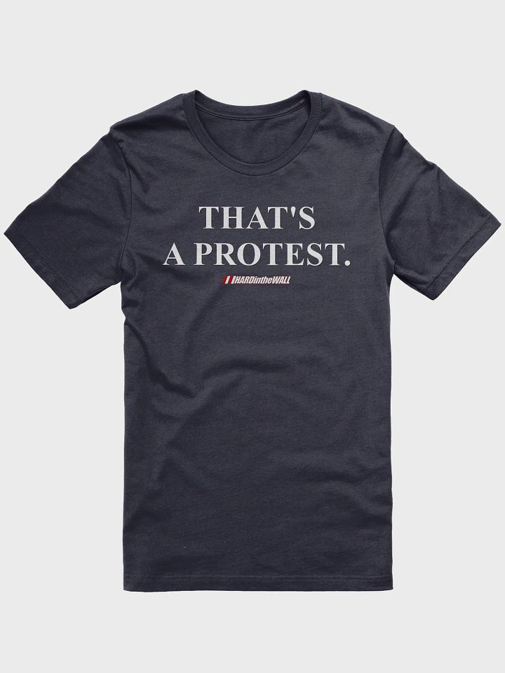 THAT'S A PROTEST (FRONT/BACK) product image (1)