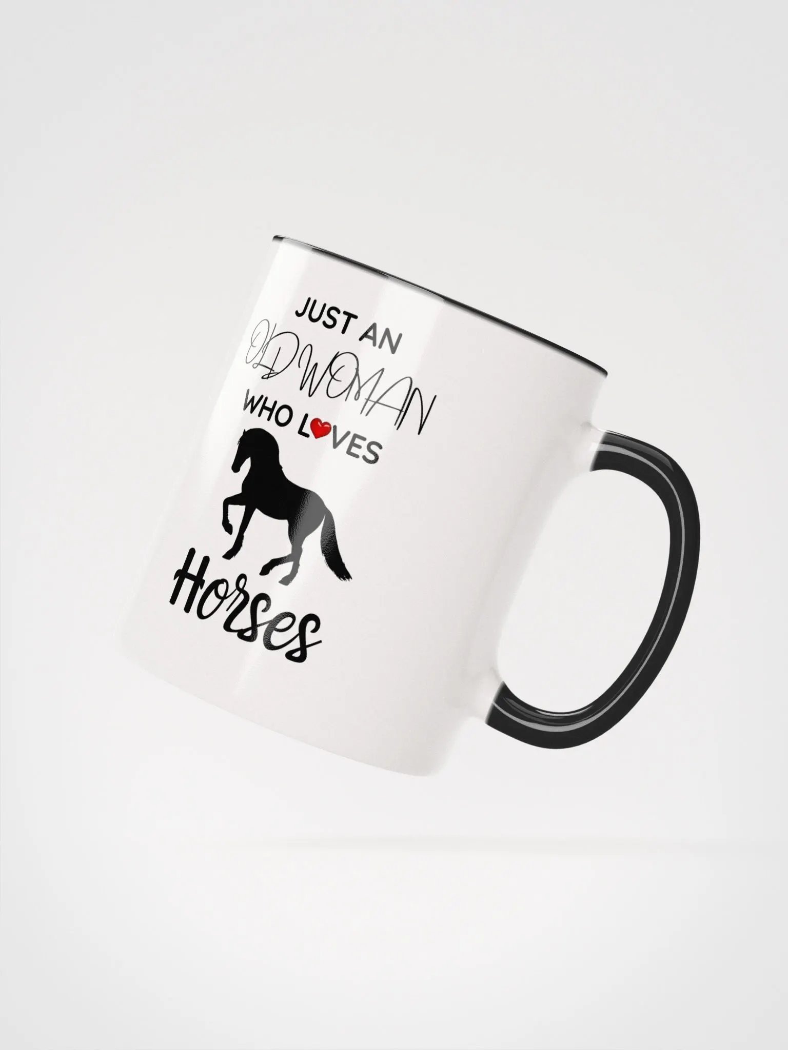 Just an Old Woman Who Loves Horses Mug product image (4)