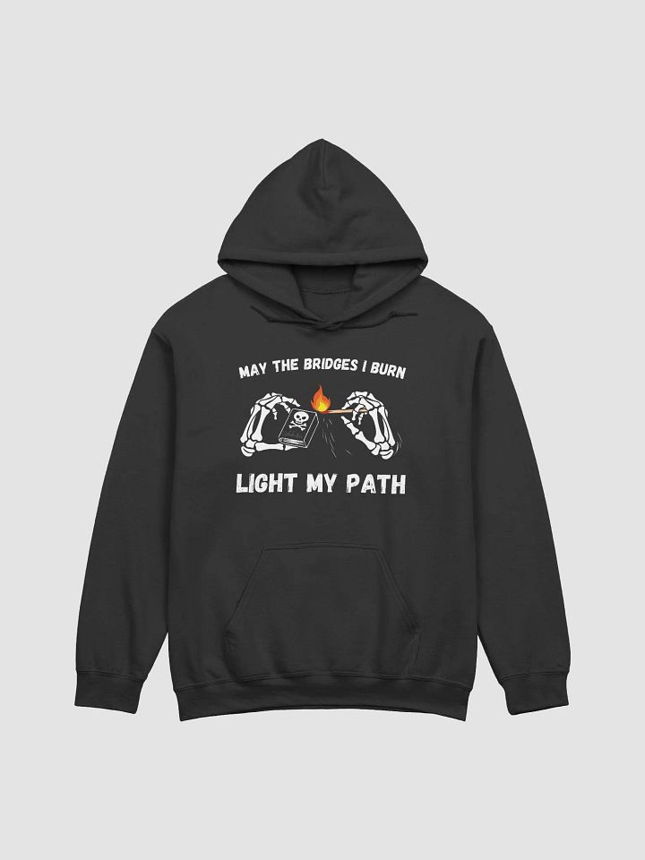 Bridges I Burn Unisex Hoodie product image (3)