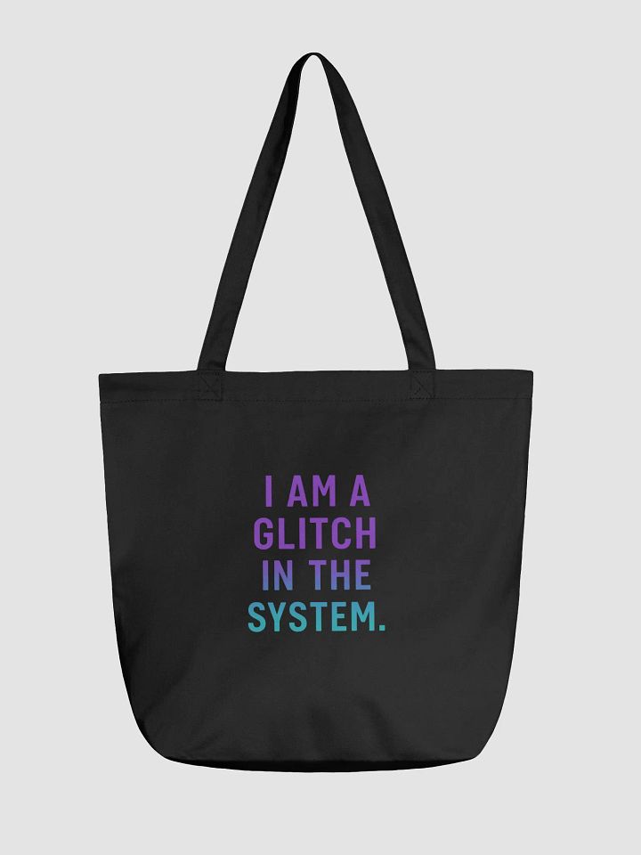 GLITCH IN THE SYSTEM TOTE – CORE EDITION product image (1)