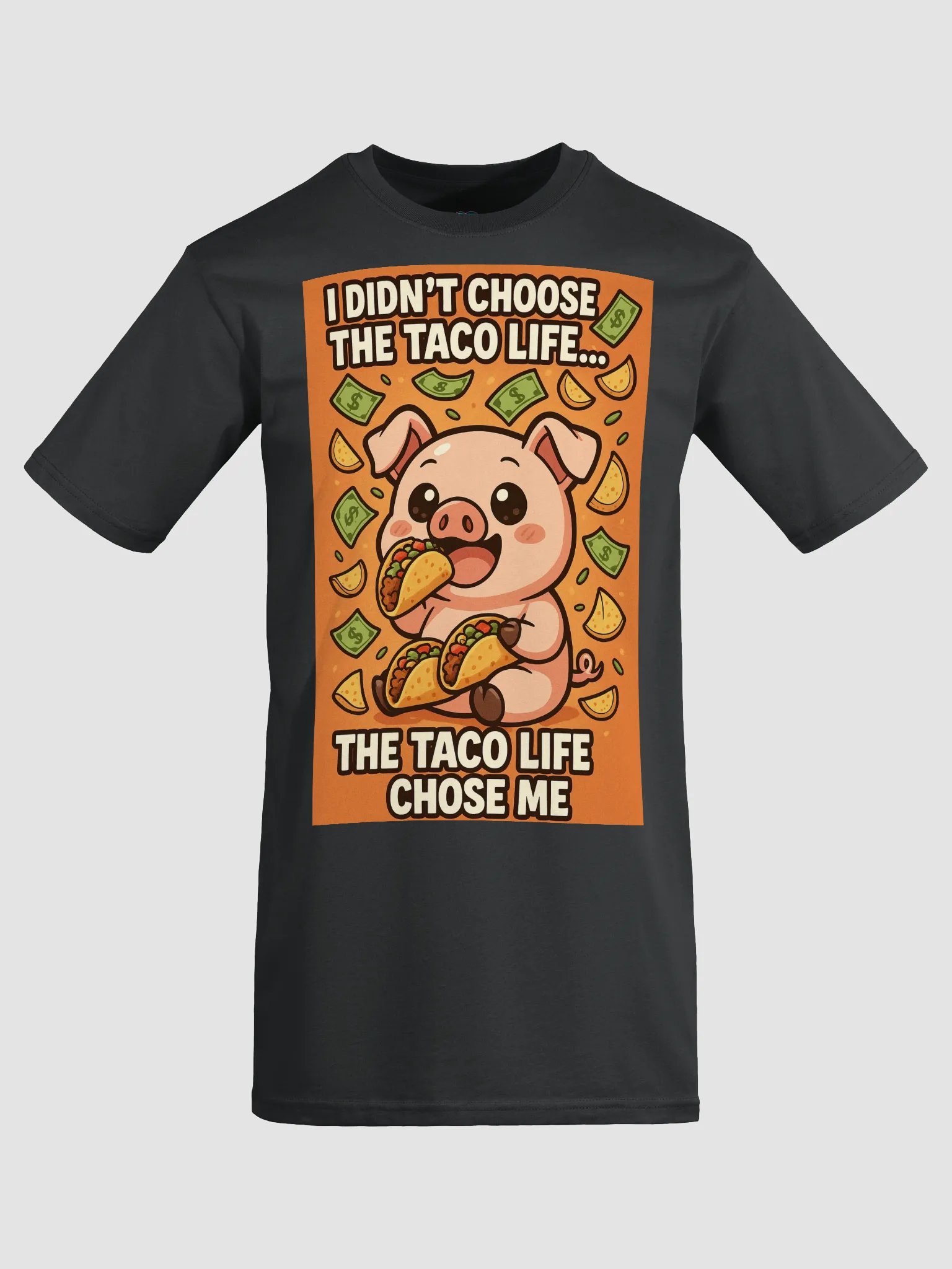 Taco Life Chose Me Tee product image (12)