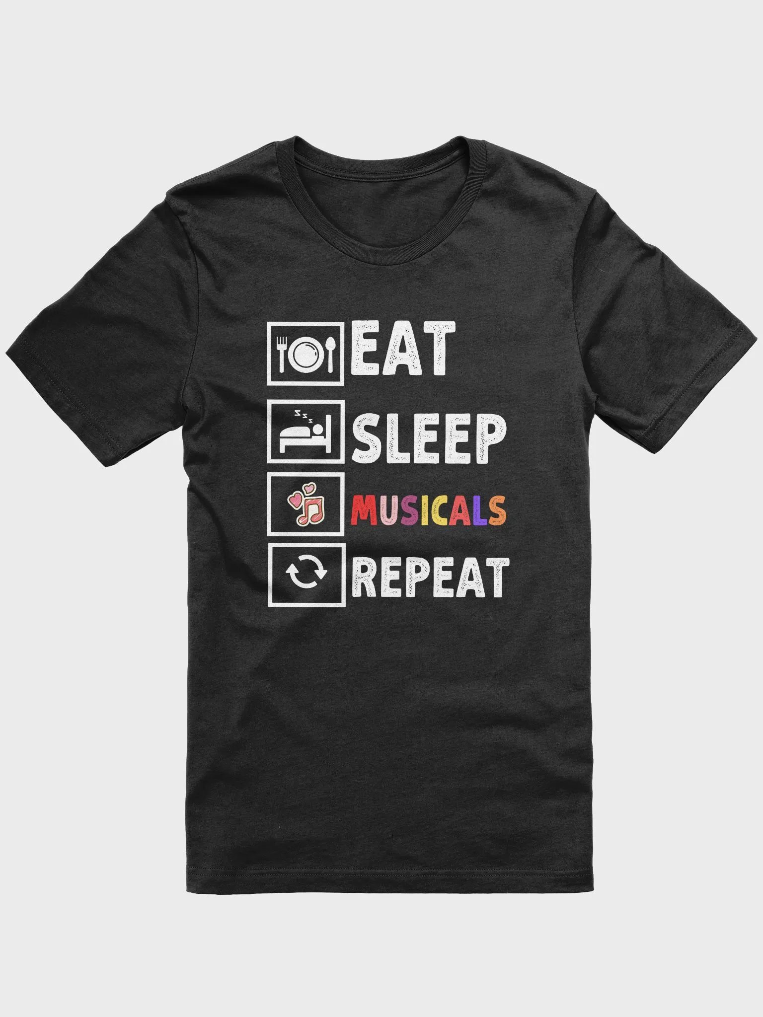 Eat Sleep Musicals Repeat Broadway Lover T-Shirt product image (1)